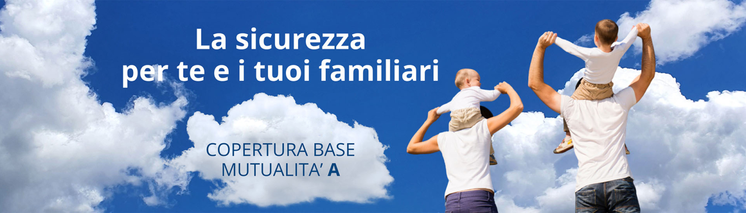 COPERTURA BASE MUTUALITA’ A - 1